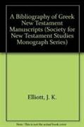 A Bibliography of Greek New Testament Manuscripts