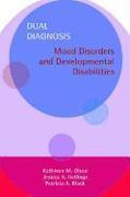 Dual Diagnosis-Mood Disorders And Developmental Disabilities Manual And Vid Set