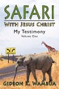 Safari With Jesus Christ