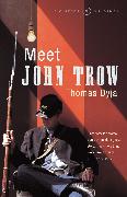 Meet John Trow
