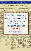 The Declaration of Independence and Other Great Documents of American History: 1775-1865