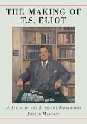 Making of T.S. Eliot