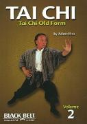 Tai Chi Old Form