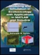 Modeling and Simulation in Ecotoxicology with Applications in MATLAB and Simulink