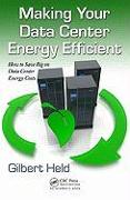 Making Your Data Center Energy Efficient