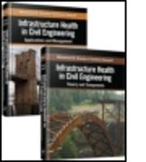 Infrastructure Health in Civil Engineering (Two-Volume Set)