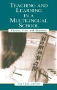 Teaching and Learning in a Multilingual School