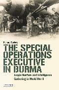 The Special Operations Executive (SOE) in Burma