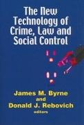 New Technology of Crime, Law and Social Control