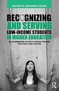 Recognizing and Serving Low-Income Students in Higher Education