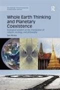 Whole Earth Thinking and Planetary Coexistence