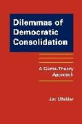 Dilemmas of Democratic Consolidation