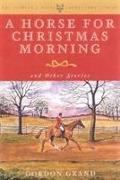 A Horse for Christmas Morning