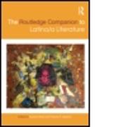 The Routledge Companion to Latino/a Literature