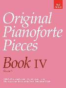 Original Pianoforte Pieces, Book IV