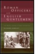 Roman Officers and English Gentlemen