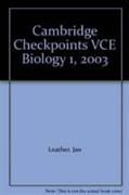 Cambridge Checkpoints VCE Biology 1, 2003