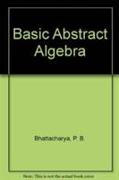 Basic Abstract Algebra