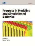 Progress in Modeling and Simulation of Batteries