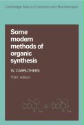 Some Modern Methods of Organic Synthesis