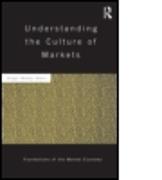 Understanding the Culture of Markets