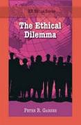 The Ethical Dilemma