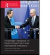 Routledge Handbook on the European Union and International Institutions