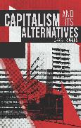 Capitalism and Its Alternatives