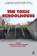 The Toxic Schoolhouse