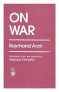 On War by Raymond Aron