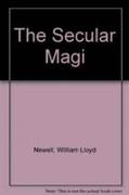 The Secular Magi