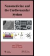 Nanomedicine and the Cardiovascular System