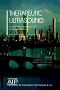 Therapeutic Ultrasound: 5th International Symposium on Therapeutic Ultrasound