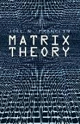 Matrix Theory