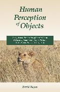 Human Perception of Objects