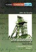 Christianity and the Modernisation of South Africa, 1867-1936 v. 2