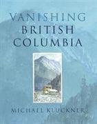 Vanishing British Columbia