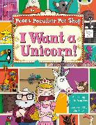 Bug Club Guided Non Fiction Year Two Purple B Pete's Peculiar Pet Shop: I Want a Unicorn!
