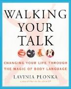 Walking Your Talk