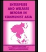 Enterprise and Welfare Reform in Communist Asia