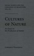 Social Science and the Challenge of Relativism v. 3, Cultures of Nature - An Essay on the Production of Nature