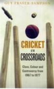 Cricket at the Crossroads