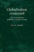 Globalization Contested: An International Political Economy of Work