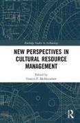 New Perspectives in Cultural Resource Management