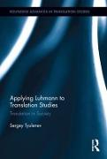 Applying Luhmann to Translation Studies