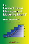 The Earned Value Management Maturity Model