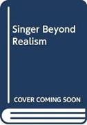 SINGER BEYOND REALISM