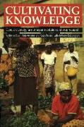 Cultivating Knowledge: Genetic Diversity, Farmer Experimentation and Crop Research