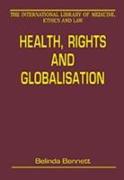 Health, Rights and Globalisation