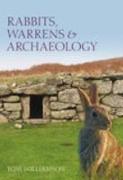 Rabbits, Warrens and Archaeology